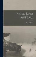 Krieg und Aufbau.