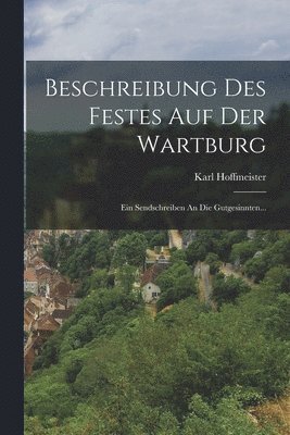 Karl Hoffmeister - Beschreibung Des Festes Auf Der Wartburg, Häftad. Tillgänglighet: Lägg i varukorg