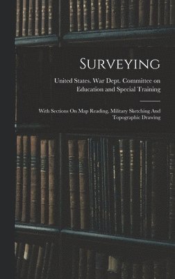 United States War Dept Committee on - Surveying, Inbunden