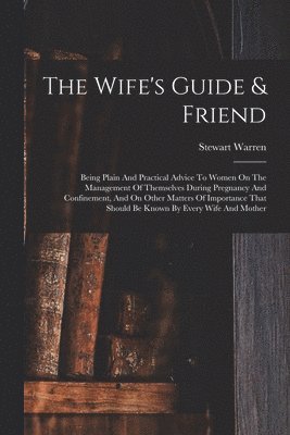 Wife's Guide & Friend
