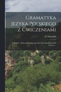 Gramatyka Jezyka Polskiego Z Cwiczeniami