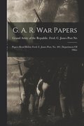 G. A. R. War Papers