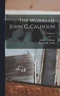 The Works of John C. Calhoun; Volume 2