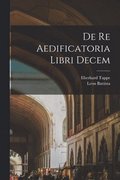 De re aedificatoria libri decem