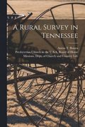 A Rural Survey in Tennessee