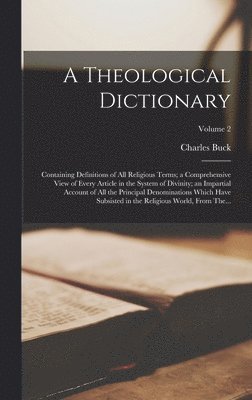 Charles Buck - Theological Dictionary, Inbunden. Tillgänglighet: Lägg i varukorg