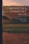 Abstract of a Journal of E. Bacon