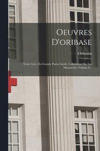 Oeuvres D'oribase