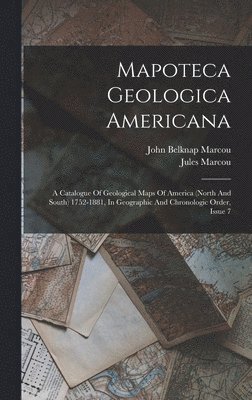 Jules Marcou - Mapoteca Geologica Americana, Inbunden