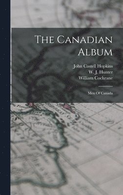 William Cochrane - Canadian Album, Inbunden. Tillgänglighet: Lägg i varukorg