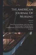 The American Journal Of Nursing; Volume 9