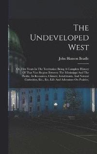 The Undeveloped West