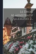 Droit Administratif Allemand, 2...