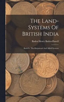 Baden Henry Baden-Powell - Land-systems Of British India, Inbunden. Tillgänglighet: Lägg i varukorg