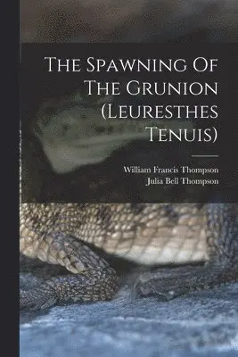 Spawning Of The Grunion (leuresthes Tenuis)