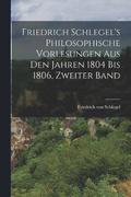 Friedrich Schlegel's philosophische Vorlesungen aus den Jahren 1804 bis 1806, Zweiter Band