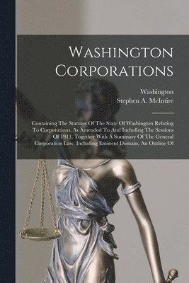 Stephen A McIntire, Washington (State) - Washington Corporations, Häftad. Tillgänglighet: Lägg i varukorg