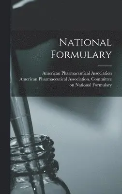 American Pharmaceutical Association, American Pharmaceutical Association Co - National Formulary, Inbunden. Tillgänglighet: Tillfälligt slut