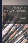 The Works Of William Hogarth