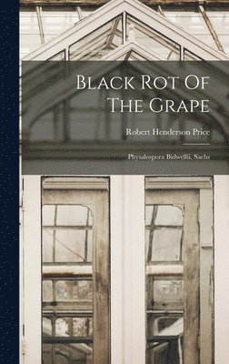 Robert Henderson Price - Black Rot Of The Grape, Inbunden. Tillgänglighet: Lägg i varukorg