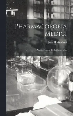 John Berkenhout - Pharmacopoeia Medici, Inbunden. Tillgänglighet: Lägg i varukorg