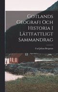 Gotlands geografi och historia i la&#776;ttfattligt sammandrag