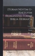 [Torah Nevi'im U-khetuvim (romanized Form)] Biblia Hebraica; Volume 2