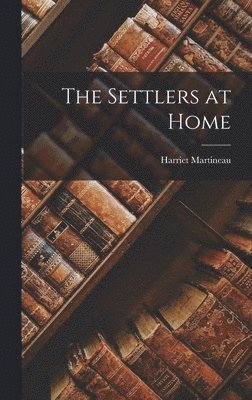 Settlers at Home