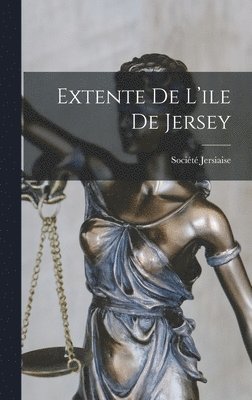 Société Jersiaise - Extente de L'ile de Jersey, Inbunden