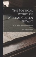 Poetical Works of William Cullen Bryant