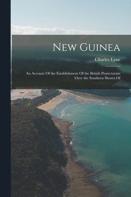 Charles Lyne - New Guinea, Häftad