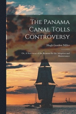 Panama Canal Tolls Controversy