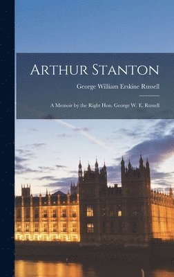 George William Erskine Russell - Arthur Stanton, Inbunden