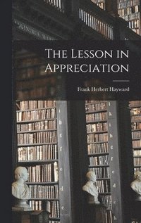 Lesson in Appreciation