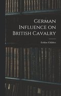 German Influence on British Cavalry