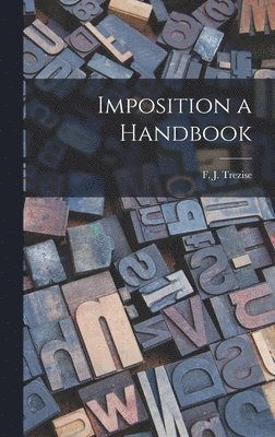 F J Trezise - Imposition a Handbook, Inbunden. Tillgänglighet: Lägg i varukorg