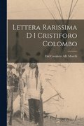 Lettera Rarissima D I Cristiforo Colombo