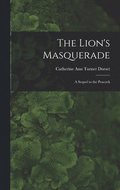 Lion's Masquerade