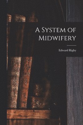 System of Midwifery