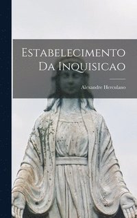 Estabelecimento Da Inquisicao