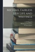 Michael Fairless Her Life and Writings