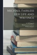 Michael Fairless Her Life and Writings