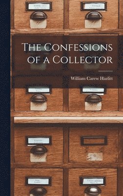 Confessions of a Collector