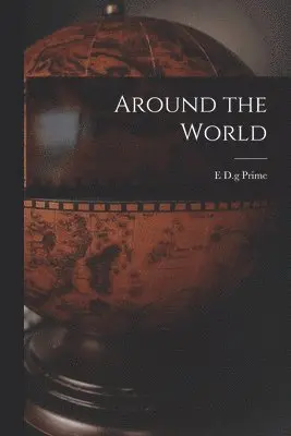 E D G Prime - Around the World, Häftad. Tillgänglighet: Lägg i varukorg