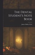 Dental Student's Note Book