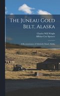 Juneau Gold Belt, Alaska