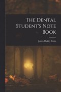 Dental Student's Note Book