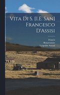 Vita Di S. [I.E. San] Francesco D'Assisi