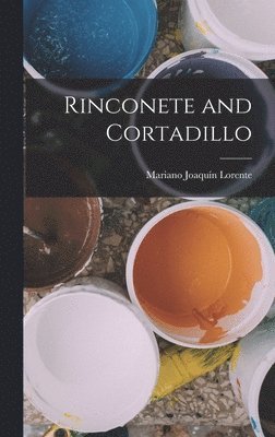 Mariano Joaquín Lorente - Rinconete and Cortadillo, Inbunden