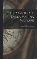 Storia Generale Della Marina Militare